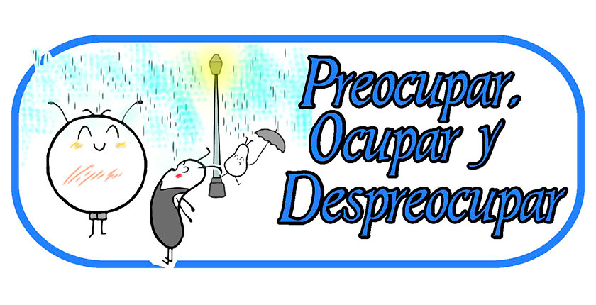 Preocupación, Ocupación, despreocupación